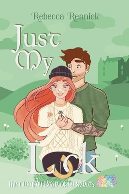 Just My Luck Paperback Rebecca Rennick