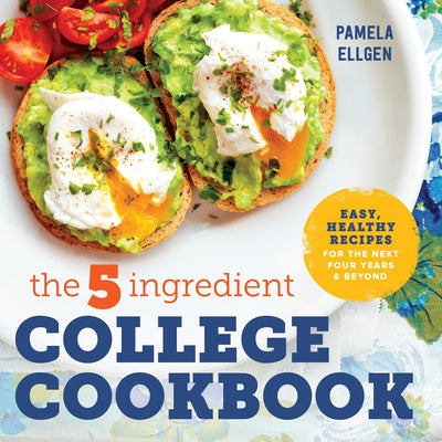 Paperback copy of The 5-Ingredient College Cookbook by Callisto featuring a colorful cover with simple recipe illustrations.
