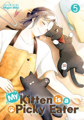 My Kitten Is a Picky Eater Vol. 5 by Miki, Migiri