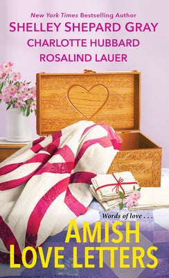 Amish Love Letters by Gray, Shelley Shepard