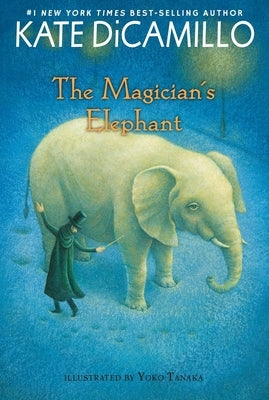 The Magician's Elephant: (A Tale of Orphans, Fortune Tellers, Magic, and Mystery - An Illustrated Middle-Grade Fiction Novel for Kids Ages 8-13 in Gra Paperback Candlewick Press (MA)