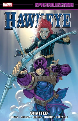 Hawkeye Epic Collection: Shafted by Dixon, Chuck