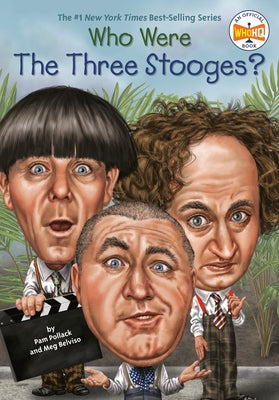 Paperback book titled "Who Were The Three Stooges?" by Penguin Young Readers Group featuring a colorful illustrated cover.
