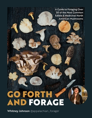 Paperback book titled "Go Forth and Forage" by Cool Springs Press, featuring edible and medicinal North American mushrooms on the cover.