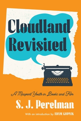 Cloudland Revisited: A Misspent Youth in Books and Film Paperback Library of America