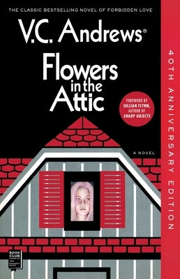 Paperback copy of Flowers in the Attic 40th Anniversary Edition by Gallery Books featuring a cover with floral and attic imagery.