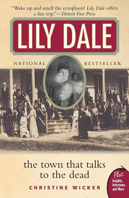 Lily Dale by Wicker, Christine