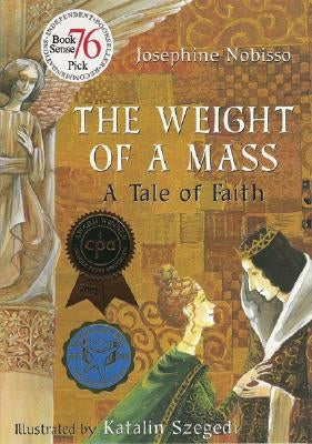 The Weight of a Mass: A Tale of Faith Paperback Gingerbread House