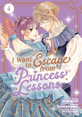 Paperback manga volume 4 of "I Want to Escape from Princess Lessons" by Seven Seas, showing colorful cover art with characters.
