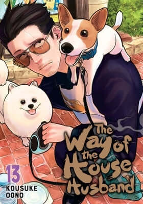 The Way of the Househusband, Vol. 13 Paperback Viz Media