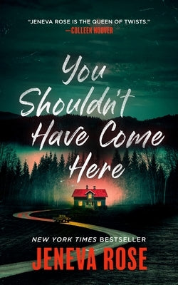 Paperback of "You Shouldn't Have Come Here" by Blackstone Publishing, showing the book's cover with dark and mysterious artwork.