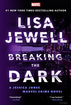 Paperback of Breaking the Dark: A Jessica Jones Marvel Crime Novel by Hyperion Avenue, featuring the book cover with dark-themed artwork.