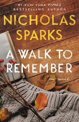A Walk to Remember by Sparks, Nicholas