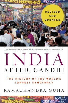 India After Gandhi: The History of the World's Largest Democracy Paperback Ecco Press