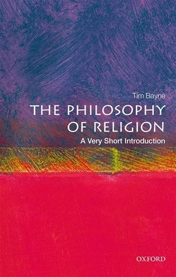 Paperback of Philosophy of Religion: A Very Short Introduction by Oxford University Press, showing the book cover with title and design.