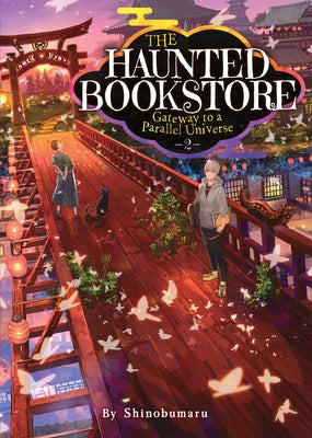 The Haunted Bookstore - Gateway to a Parallel Universe (Light Novel) Vol. 2 Paperback Airship