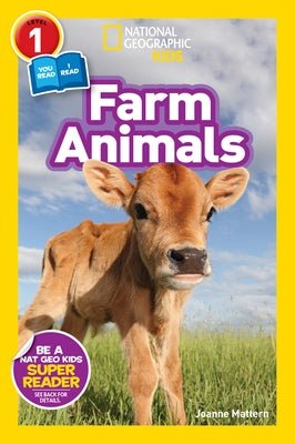 Farm Animals (National Geographic Kids Readers, Level 1/Co-Reader) Paperback National Geographic Kids