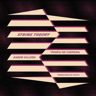 String Theory / Teoría de Cuerdas by Villeda, Karen