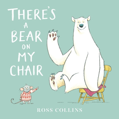 There's a Bear on My Chair Paperback Candlewick Press (MA)