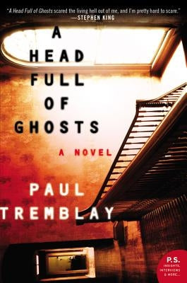 Paperback of "A Head Full of Ghosts" by William Morrow & Company, showing the book cover with dark and haunting artwork.