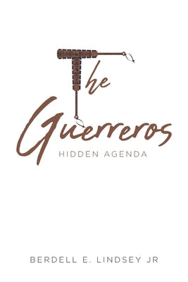 The Guerreros: Hidden Agenda Paperback Fulton Books
