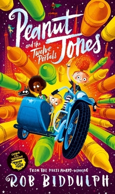 Paperback of Peanut Jones and the Twelve Portals by MacMillan Children's Books, featuring colorful cover art and whimsical illustrations.