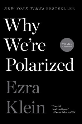 Why We're Polarized Paperback Avid Reader Press / Simon & Schuster