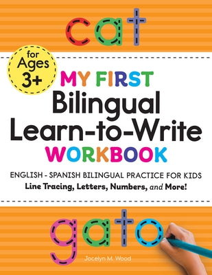 Bilingual learn-to-write workbook for kids by Callisto Kids, featuring line tracing, letters, numbers, and English-Spanish practice.