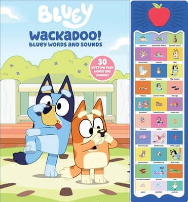 Bluey: Wackadoo! Bluey Words and Sounds Sound Book [With Battery] Hardcover Pi Kids