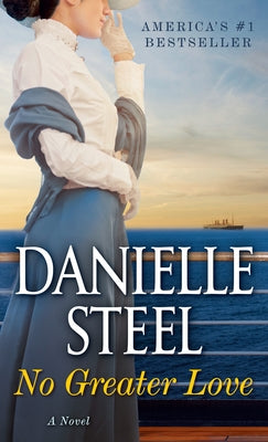 No Greater Love by Steel, Danielle