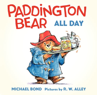 Paddington Bear All Day Board Book Board Book HarperCollins