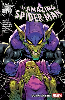 Amazing Spider-Man by Zeb Wells Vol. 11: Going Green by Wells, Zeb