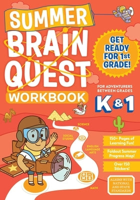 Summer Brain Quest: Between Grades K & 1 Paperback Workman Kids