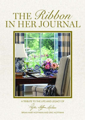 The Ribbon in Her Journal: Memories from Phyllis Hoffman Depiano by Hoffman, Brian Hart