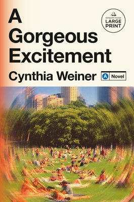 A Gorgeous Excitement by Weiner, Cynthia