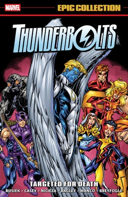 Thunderbolts Epic Collection: Targeted for Death by Busiek, Kurt