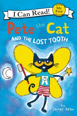 Pete the Cat and the Lost Tooth Paperback HarperCollins