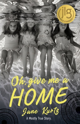 Oh Give Me a Home by Kurtz, Jane