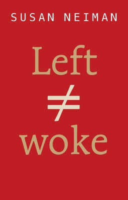 Paperback of "Left Is Not Woke" by Polity Press featuring the book cover with title and author text on a plain background.