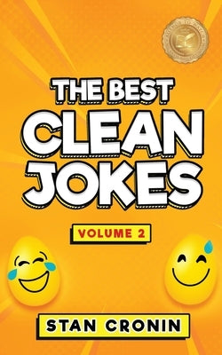 The Best Clean Jokes - Volume 2 Paperback Stan Cronin
