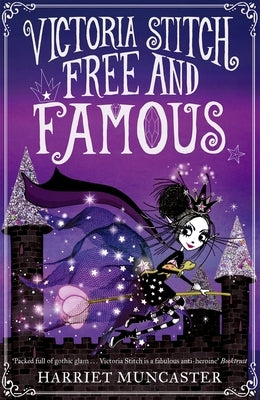 Victoria Stitch: Free and Famous: Volume 2 Paperback Oxford Children's
