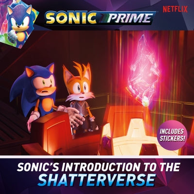 Sonic's Introduction to the Shatterverse Paperback Penguin Young Readers Licenses