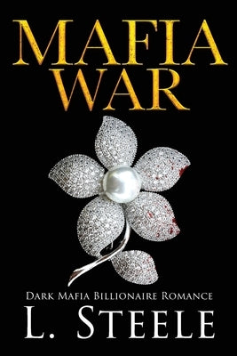 Paperback of Mafia War: Dark Mafia Romance by Laxmi Hariharan, with dark-themed cover art featuring mafia and romantic elements.