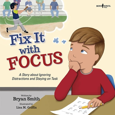 Paperback book cover for "Fix It with Focus Volume 9" by Boys Town Press, featuring colorful illustrations and title text.