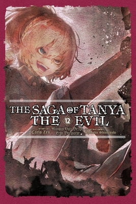 The Saga of Tanya the Evil, Vol. 12 (Light Novel) Paperback Yen on