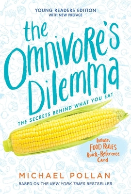 The Omnivore's Dilemma: Young Readers Edition Paperback Rocky Pond Books