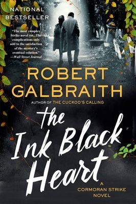 Paperback of The Ink Black Heart: A Cormoran Strike Novel by Mulholland Books, showing the book cover with dark artwork and title text.