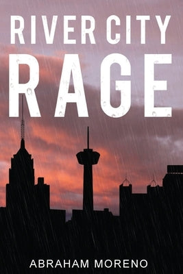 River City Rage Paperback Abraham Moreno