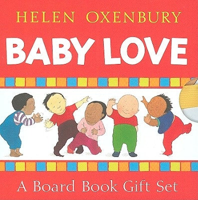 Baby Love (Boxed Set): A Board Book Gift Set/All Fall Down; Clap Hands; Say Goodnight; Tickle, Tickle Boxed Set Little Simon