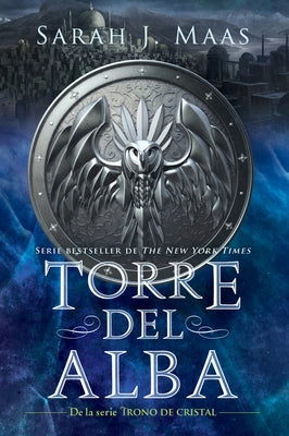 Torre del Alba / Tower of Dawn by Maas, Sarah J.